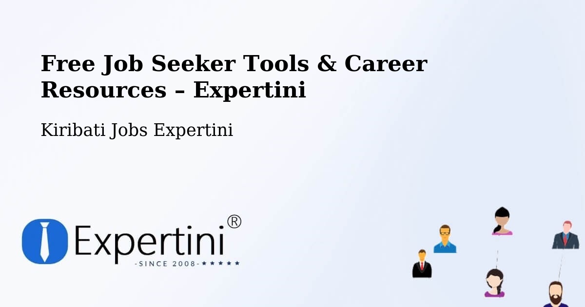 Free Job Seeker Tools & Career Resources – Butaritari - Butaritari, Kiribati Jobs Expertini
